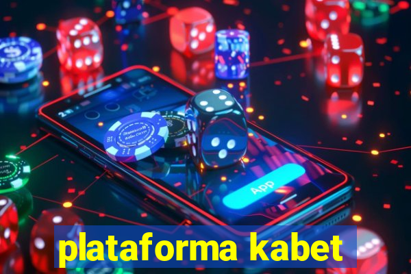 plataforma kabet